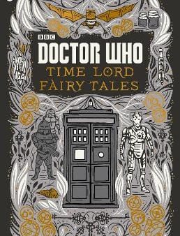 Who Doctor: DOCTOR WHO TIME LORD FAIRY TALES W3 [2015] hardback Fashion