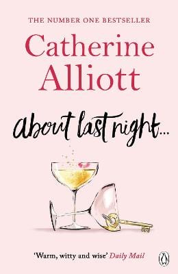 Catherine Alliott: ABOUT LAST NIGHT W2 [2017] paperback Hot on Sale