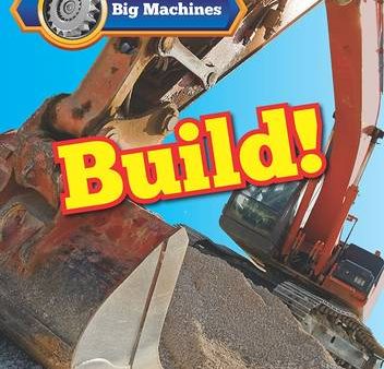 Catherine Veitch: Big Machines Build! [2015] paperback Discount