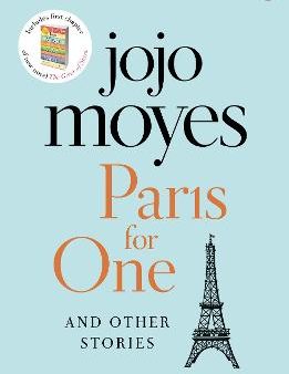 Jojo Moyes: Paris for One and Other Stories [2017] paperback on Sale