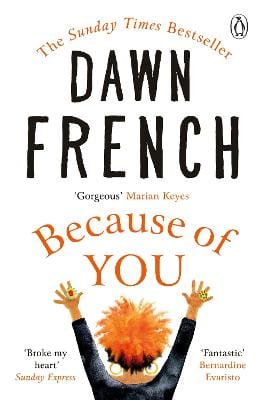 Dawn French: BECAUSE OF YOU W2 [2021] paperback For Sale